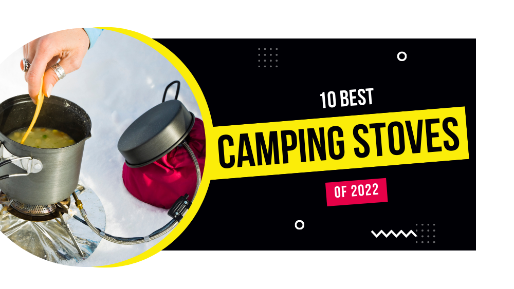 Best Camping Stoves